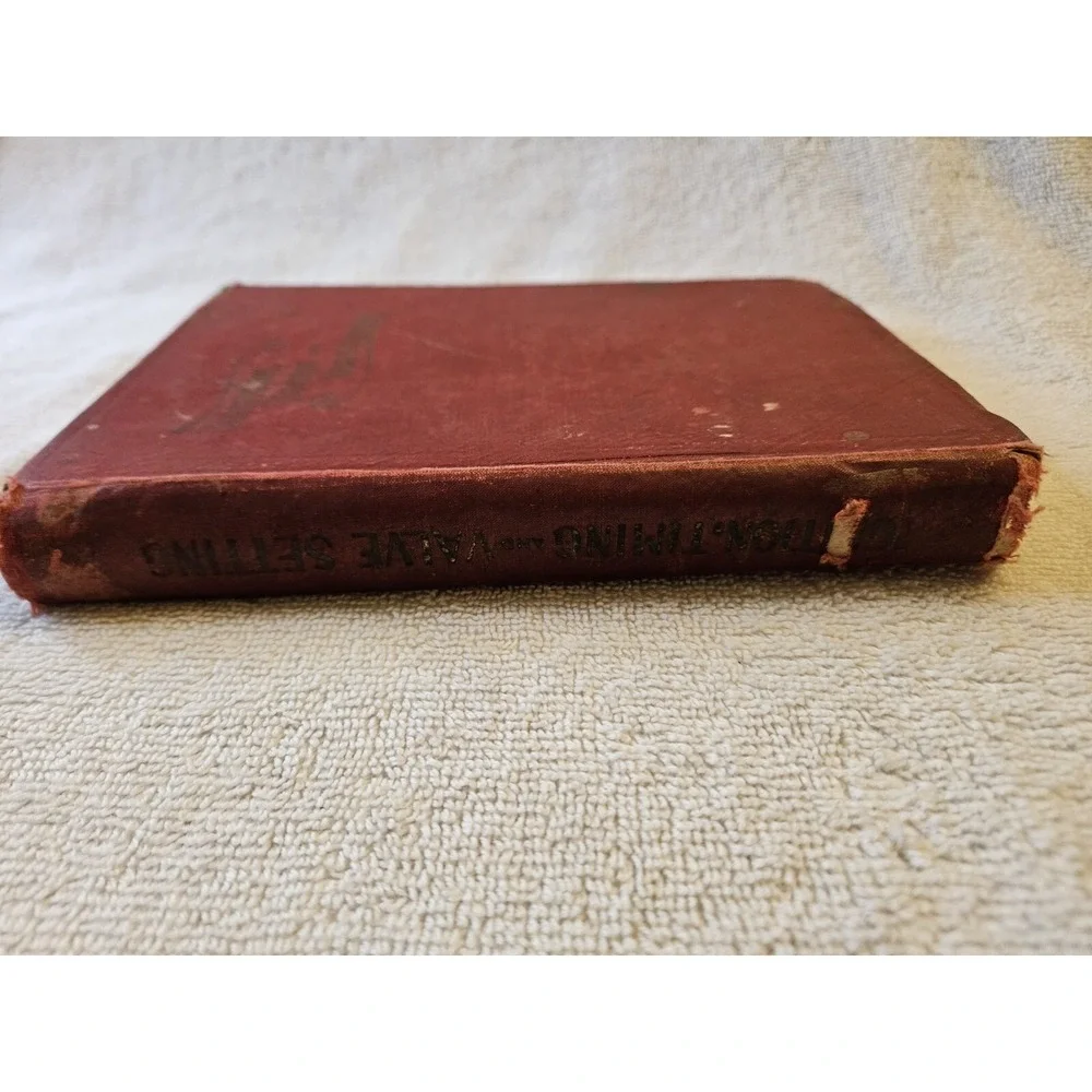 Ignition,‎ Timing and Valve Setting: A Comprehensive (Original 1909 Book)